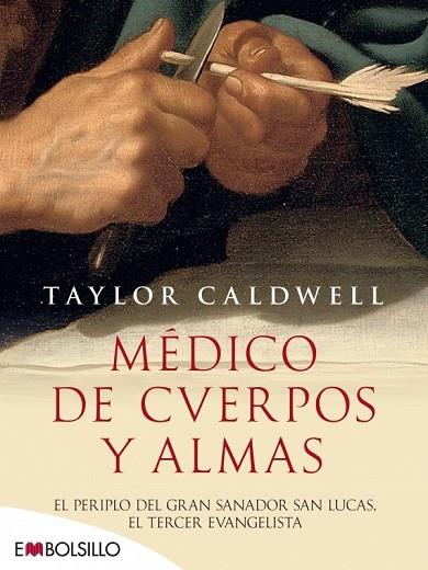MEDICO DE CUERPOS Y ALMAS | 9788415140610 | CALDWELL, TAYLOR | Llibreria L'Odissea - Libreria Online de Vilafranca del Penedès - Comprar libros
