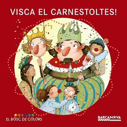 VISCA EL CARNESTOLTES | 9788448932909 | BALDÓ, ESTEL / GIL, ROSA / SOLIVA, MARIA | Llibreria L'Odissea - Libreria Online de Vilafranca del Penedès - Comprar libros