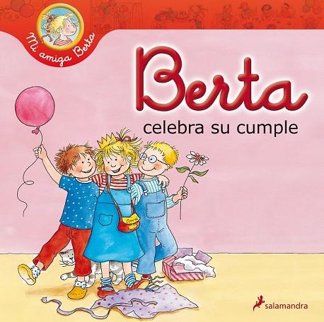 BERTA CELEBRA SU CUMPLE | 9788498386424 | SCHNEIDER, LIANE | Llibreria L'Odissea - Libreria Online de Vilafranca del Penedès - Comprar libros