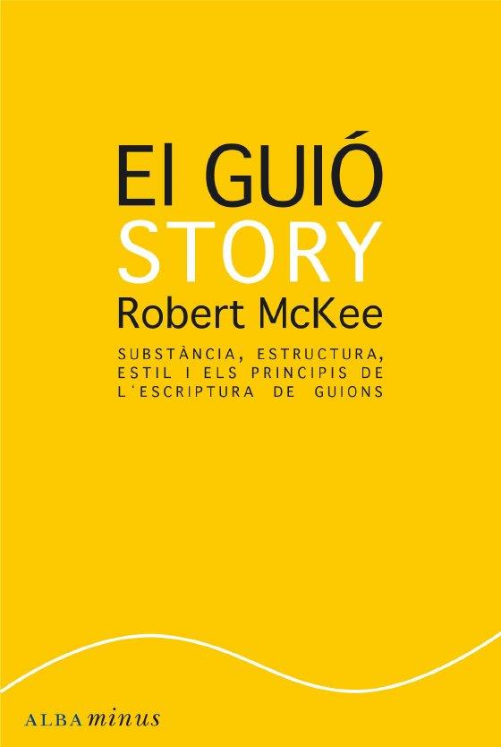 EL GUIO STORY | 9788484287179 | MCKEE, ROBERT | Llibreria Online de Vilafranca del Penedès | Comprar llibres en català