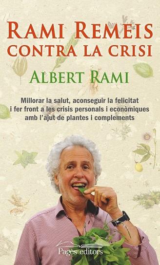 RAMI REMEIS CONTRA LA CRISI | 9788499754017 | RAMI ROMEU, ALBERT | Llibreria Online de Vilafranca del Penedès | Comprar llibres en català