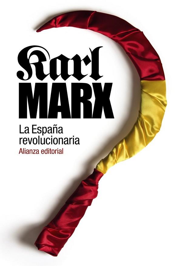 LA ESPAÑA REVOLUCIONARIA | 9788420687353 | MARX, KARL | Llibreria L'Odissea - Libreria Online de Vilafranca del Penedès - Comprar libros