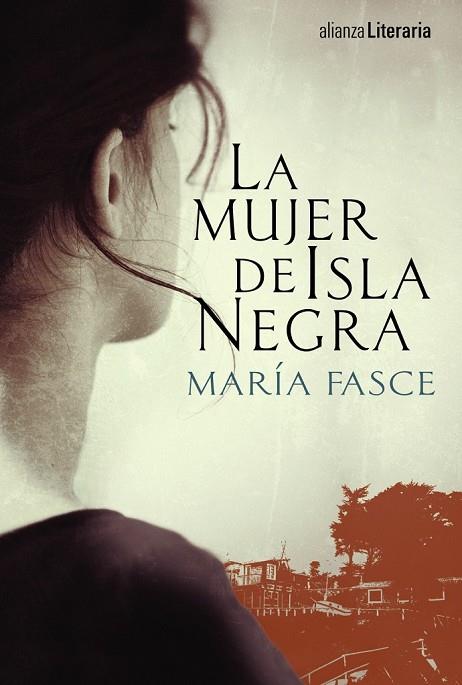 LA MUJER DE ISLA NEGRA | 9788491041412 | FASCE, MARÍA | Llibreria L'Odissea - Libreria Online de Vilafranca del Penedès - Comprar libros