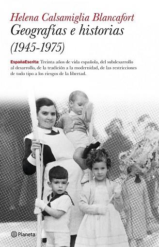 GEOGRAFIAS E HISTORIAS (1945-1975 | 9788408082125 | CALSAMIGLIA BLANCAFORT, HELENA | Llibreria Online de Vilafranca del Penedès | Comprar llibres en català