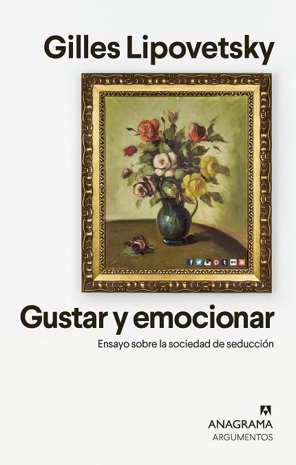 GUSTAR Y EMOCIONAR | 9788433964601 | LIPOVETSKY, GILLES | Llibreria Online de Vilafranca del Penedès | Comprar llibres en català