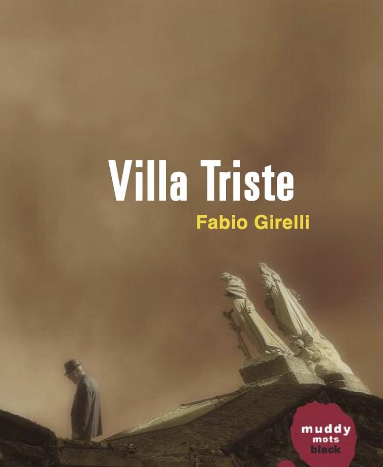 VILLA TRISTE | 9788494363009 | GIRELLI, FABIO | Llibreria L'Odissea - Libreria Online de Vilafranca del Penedès - Comprar libros