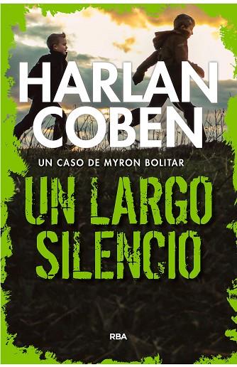 UN LARGO SILENCIO | 9788490568804 | COBEN, HARLAN | Llibreria L'Odissea - Libreria Online de Vilafranca del Penedès - Comprar libros