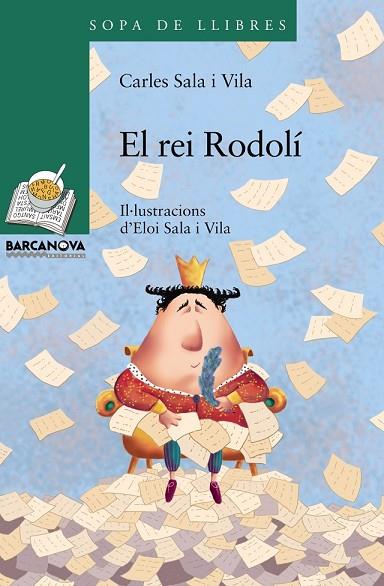 EL REI RODOLI | 9788448926847 | SALA I VILA, CARLES | Llibreria Online de Vilafranca del Penedès | Comprar llibres en català
