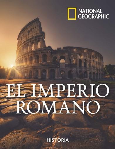 EL IMPERIO ROMANO | 9788482988443 | GEOGRAPHIC, NATIONAL | Llibreria L'Odissea - Libreria Online de Vilafranca del Penedès - Comprar libros