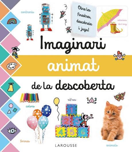 IMAGINARI ANIMAT DE LA DESCOBERTA | 9788417720681 | LAROUSSE EDITORIAL | Llibreria L'Odissea - Libreria Online de Vilafranca del Penedès - Comprar libros