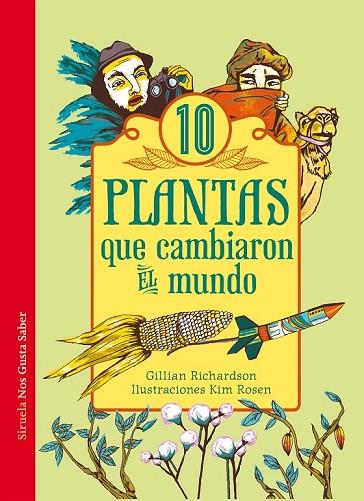DIEZ PLANTAS QUE CAMBIARON EL MUNDO | 9788416120635 | RICHARDSON, GILLIAN | Llibreria Online de Vilafranca del Penedès | Comprar llibres en català