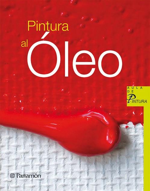 PINTURA AL OLEO | 9788434228856 | SANMIGUEL, DAVID | Llibreria Online de Vilafranca del Penedès | Comprar llibres en català