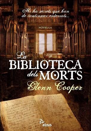 LA BIBLIOTECA DELS MORTS | 9788493660109 | COOPER, GLENN | Llibreria L'Odissea - Libreria Online de Vilafranca del Penedès - Comprar libros