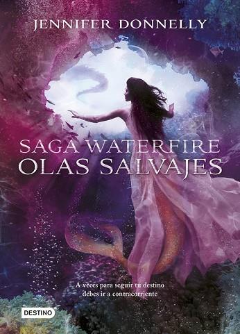 OLAS SALVAJES 2 ( SAGA WATERFIRE ) | 9788408141594 | DONNELLY, JENNIFER | Llibreria L'Odissea - Libreria Online de Vilafranca del Penedès - Comprar libros