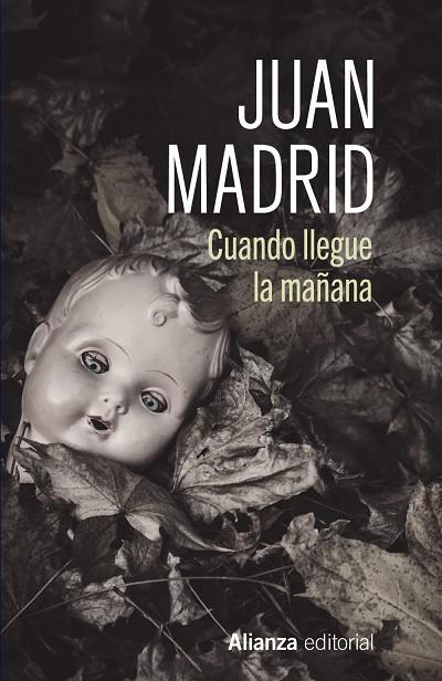 CUANDO LLEGUE LA MAÑANA | 9788411486897 | MADRID, JUAN | Llibreria Online de Vilafranca del Penedès | Comprar llibres en català