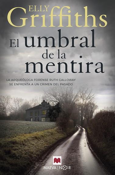EL UMBRAL DE LA MENTIRA | 9788417708917 | GRIFFITHS, ELLY | Llibreria L'Odissea - Libreria Online de Vilafranca del Penedès - Comprar libros