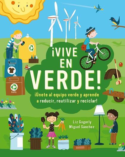 ¡VIVE EN VERDE! | 9788499796666 | GOGERLY, LIZ | Llibreria L'Odissea - Libreria Online de Vilafranca del Penedès - Comprar libros