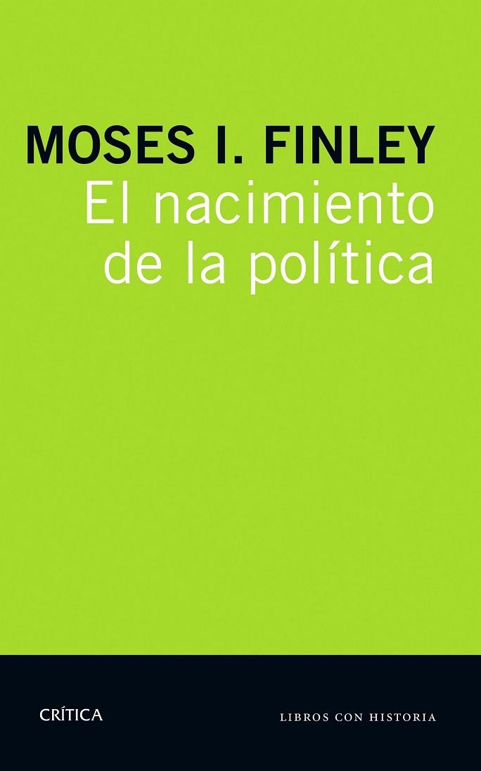 EL NACIMIENTO DE LA POLÍTICA | 9788498929218 | FINLEY, MOSES I | Llibreria Online de Vilafranca del Penedès | Comprar llibres en català