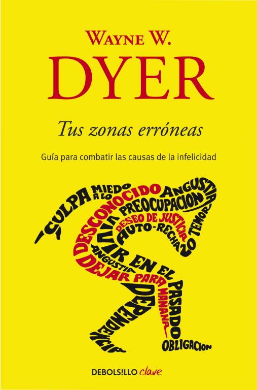TUS ZONAS ERRONEAS | 9788499085524 | DYER, WAYNE W. | Llibreria L'Odissea - Libreria Online de Vilafranca del Penedès - Comprar libros