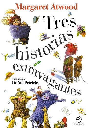 TRES HISTORIAS EXTRAVAGANTES | 9788418128394 | ATWOOD, MARGARET | Llibreria L'Odissea - Libreria Online de Vilafranca del Penedès - Comprar libros