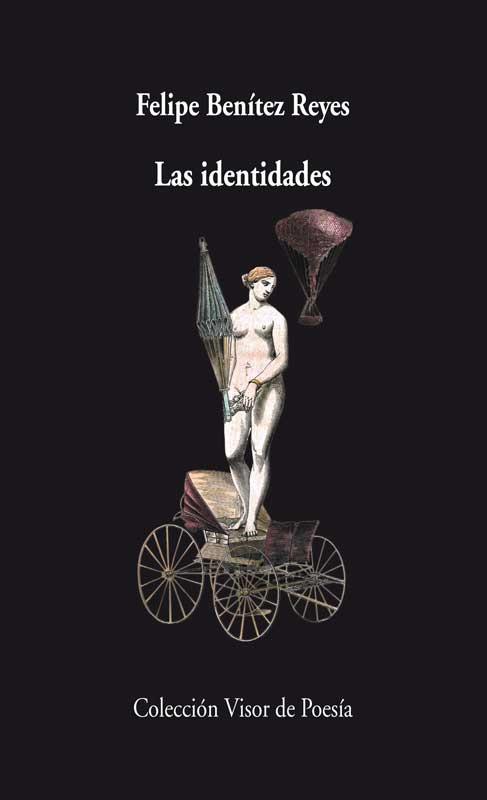 LAS IDENTIDADES | 9788498958355 | BENITEZ REYES, FELIPE | Llibreria L'Odissea - Libreria Online de Vilafranca del Penedès - Comprar libros