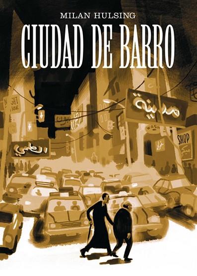 CIUDAD DE BARRO | 9788496722057 | HULSING, MILAN | Llibreria L'Odissea - Libreria Online de Vilafranca del Penedès - Comprar libros