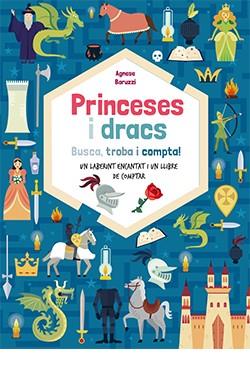 PRINCESES I DRACS | 9788418350436 | BARUZZI, AGNESE | Llibreria L'Odissea - Libreria Online de Vilafranca del Penedès - Comprar libros