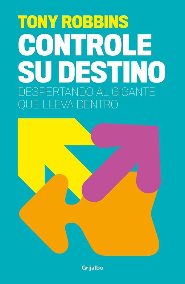 CONTROLE SU DESTINO | 9788425367496 | ROBBINS, ANTHONY | Llibreria Online de Vilafranca del Penedès | Comprar llibres en català