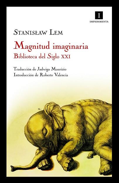 MAGNITUD IMAGINARIA | 9788493760120 | LEM, STANISLAW | Llibreria L'Odissea - Libreria Online de Vilafranca del Penedès - Comprar libros