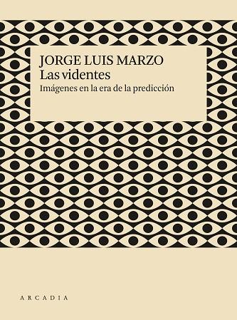 LAS VIDENTES | 9788412273526 | MARZO, JORGE LUIS | Llibreria L'Odissea - Libreria Online de Vilafranca del Penedès - Comprar libros