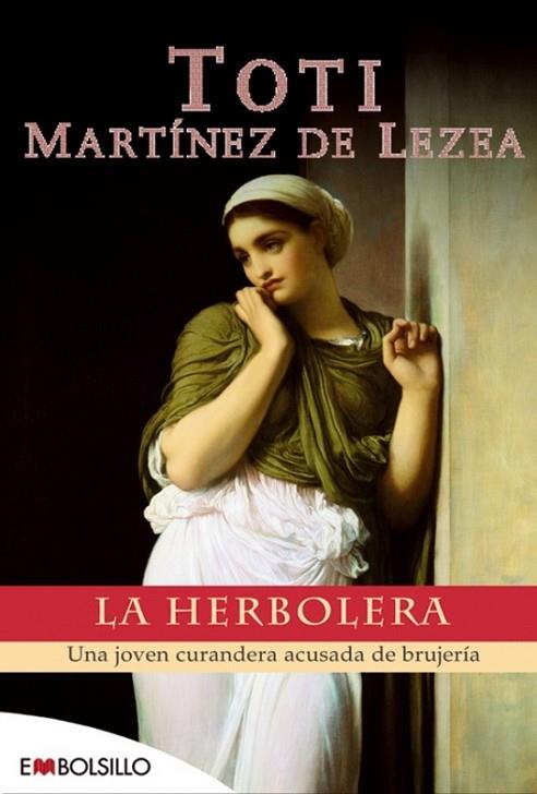 LA HERBOLERA | 9788415140115 | MARTÍNEZ DE LEZEA, TOTI | Llibreria L'Odissea - Libreria Online de Vilafranca del Penedès - Comprar libros