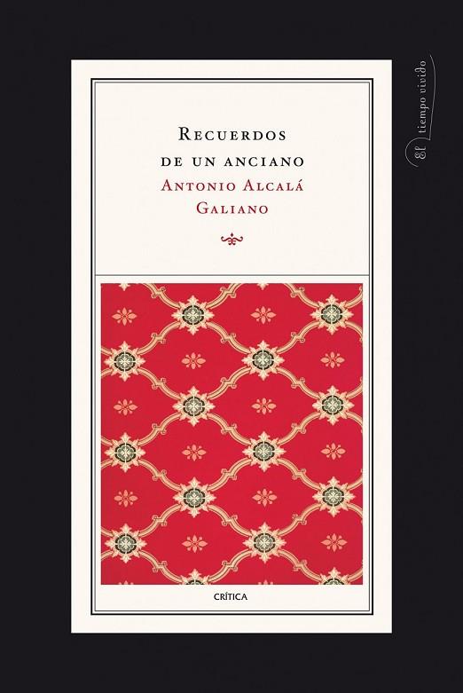 RECUERDOS DE UN ANCIANO | 9788498920017 | ALCALA GALIANO, ANTONIO | Llibreria L'Odissea - Libreria Online de Vilafranca del Penedès - Comprar libros