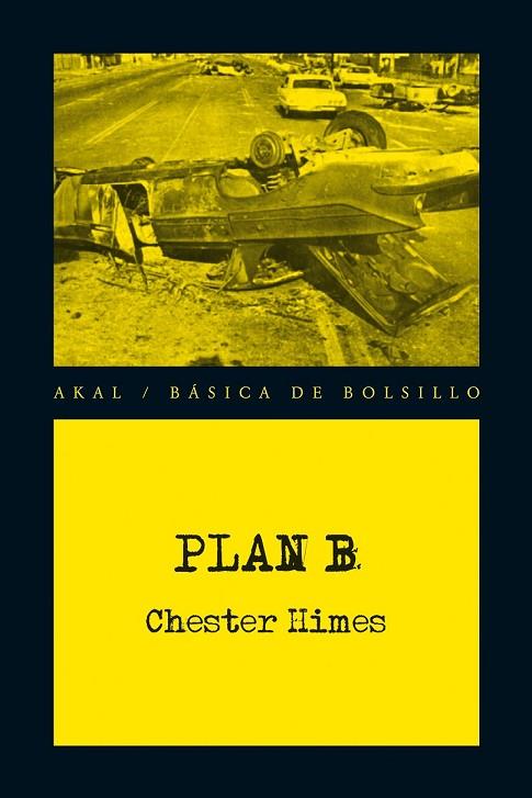 PLAN B | 9788446037811 | HIMES, CHESTER B. (1909-1984) | Llibreria L'Odissea - Libreria Online de Vilafranca del Penedès - Comprar libros
