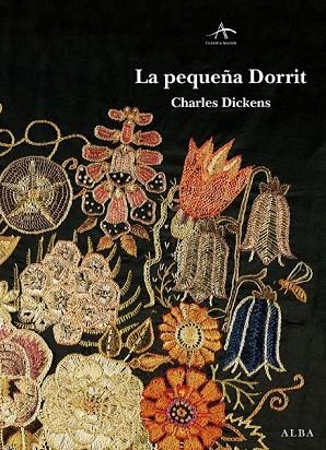 LA PEQUEÑA DORRIT | 9788484286707 | DICKENS, CHARLES | Llibreria L'Odissea - Libreria Online de Vilafranca del Penedès - Comprar libros
