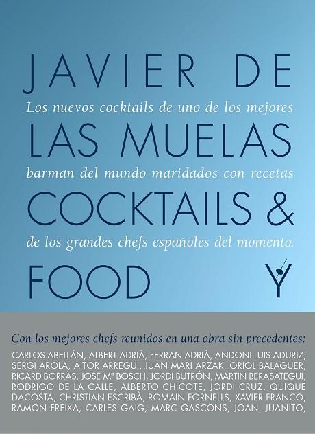 COCKTAILS AND FOOD | 9788408167624 | MUELAS, JAVIER DE LAS | Llibreria L'Odissea - Libreria Online de Vilafranca del Penedès - Comprar libros