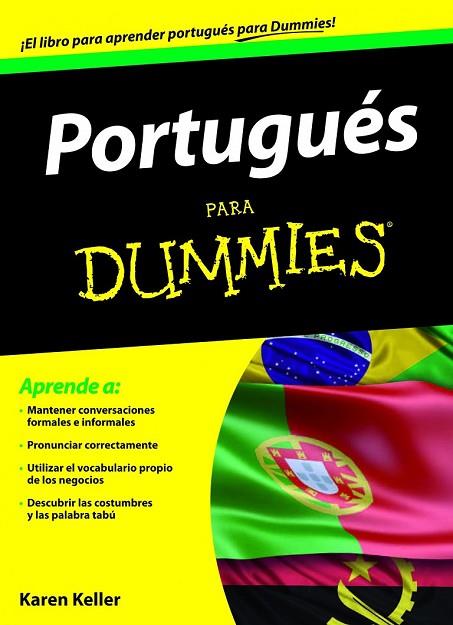 PORTUGUES PARA DUMMIES | 9788432900532 | KELLER, KAREN | Llibreria Online de Vilafranca del Penedès | Comprar llibres en català