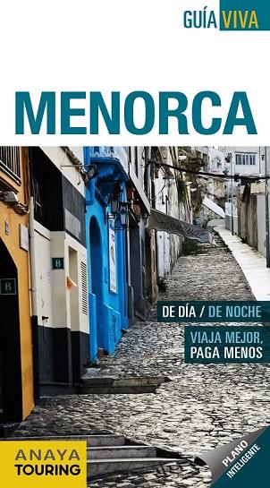 MENORCA GUIA VIVA 2012 | 9788497766456 | VELA LOZANO, ANTONIO/RAYO FERRER, MIQUEL | Llibreria L'Odissea - Libreria Online de Vilafranca del Penedès - Comprar libros