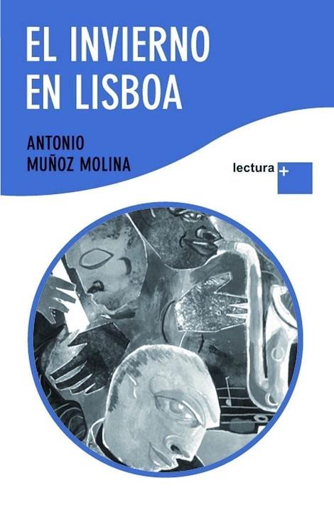 EL INVIERNO EN LISBOA | 9788432298394 | MUÑOZ MOLINA, ANTONIO | Llibreria L'Odissea - Libreria Online de Vilafranca del Penedès - Comprar libros