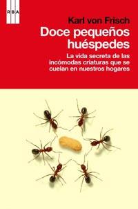 DOCE PEQUEÑOS HUESPEDES | 9788498679045 | VON FRISCH, KARL | Llibreria Online de Vilafranca del Penedès | Comprar llibres en català