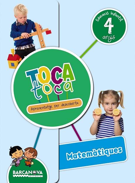 TOCA TOCA 4 ANYS MATEMÀTIQUES. CARPETA DE L ' ALUMNE | 9788448939038 | DAUSÀ, NÚRIA/RIERA, ESTER/VALLMITJANA, ISABEL | Llibreria L'Odissea - Libreria Online de Vilafranca del Penedès - Comprar libros