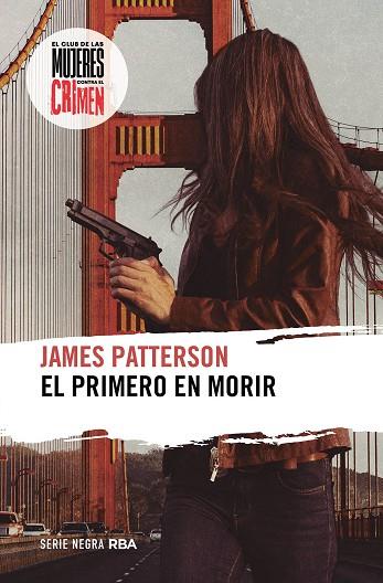 EL PRIMERO EN MORIR | 9788411324038 | PATTERSON, JAMES | Llibreria L'Odissea - Libreria Online de Vilafranca del Penedès - Comprar libros