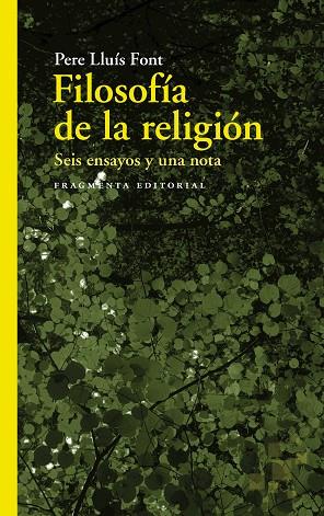 FILOSOFÍA DE LA RELIGIÓN | 9788417796228 | LLUÍS FONT, PERE | Llibreria L'Odissea - Libreria Online de Vilafranca del Penedès - Comprar libros
