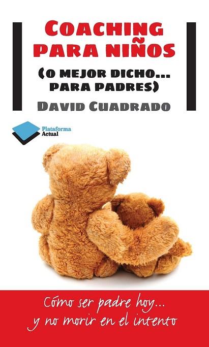COACHING PARA NIÑOS | 9788415577447 | CUADRADO I SALIDO, DAVID | Llibreria Online de Vilafranca del Penedès | Comprar llibres en català