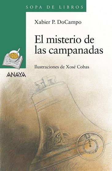 EL MISTERIO DE LAS CAMPANADAS | 9788467828979 | P. DOCAMPO, XABIER | Llibreria L'Odissea - Libreria Online de Vilafranca del Penedès - Comprar libros