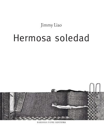HERMOSA SOLEDAD | 9788493618520 | JIMMY LIAO | Llibreria Online de Vilafranca del Penedès | Comprar llibres en català