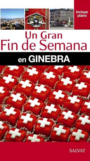 UN GRAN FIN DE SEMANA EN GINEBRA 2013 | 9788421689516 | FOLLET, JEAN-PHILIPPE | Llibreria L'Odissea - Libreria Online de Vilafranca del Penedès - Comprar libros