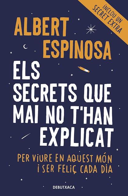 ELS SECRETS QUE MAI NO T'HAN EXPLICAT | 9788418132490 | ESPINOSA, ALBERT | Llibreria L'Odissea - Libreria Online de Vilafranca del Penedès - Comprar libros