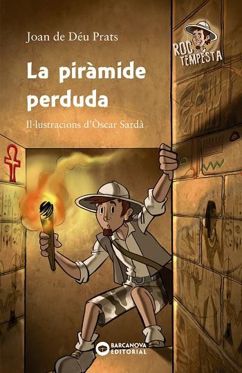 LA PIRÀMIDE PERDUDA | 9788448947071 | PRATS, JOAN DE DÉU | Llibreria L'Odissea - Libreria Online de Vilafranca del Penedès - Comprar libros