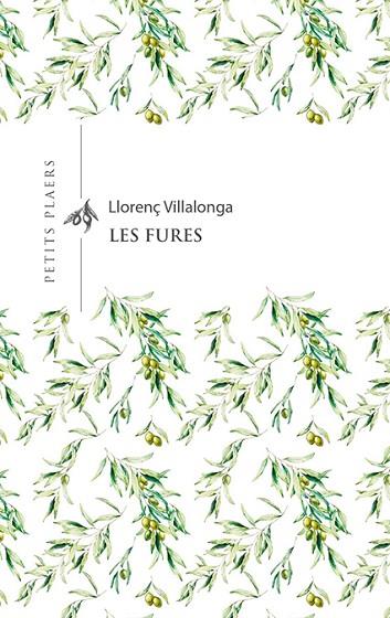 LES FURES | 9788417998479 | VILLALONGA I PONS, LLORENÇ | Llibreria L'Odissea - Libreria Online de Vilafranca del Penedès - Comprar libros