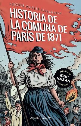 LA HISTORIA DE LA COMUNA DE PARÍS DE 1871 | 9788412281774 | LISSAGARAY, PROSPER- OLIVIER | Llibreria L'Odissea - Libreria Online de Vilafranca del Penedès - Comprar libros